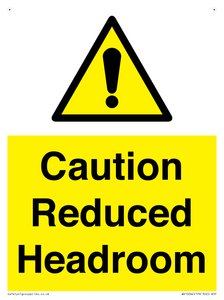 Caution Reduced Headroom